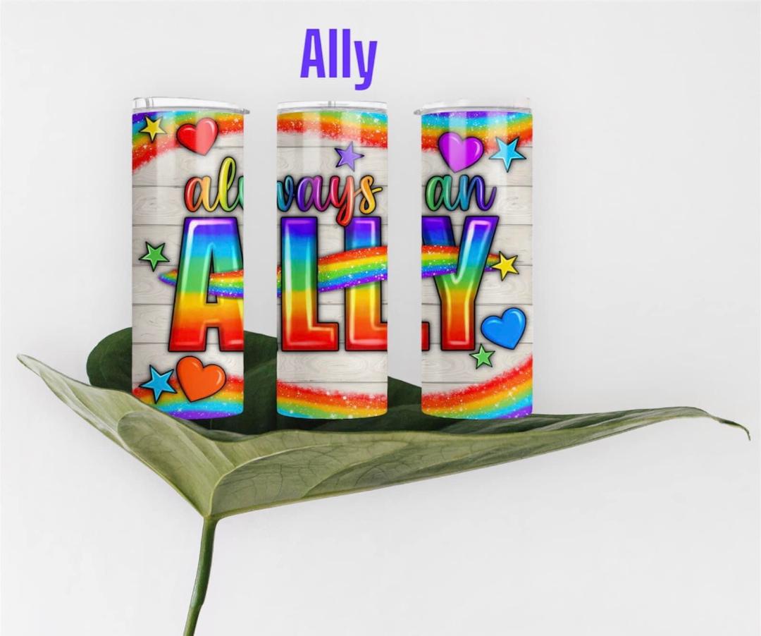 LGBTQIA+ Ally Tumbler