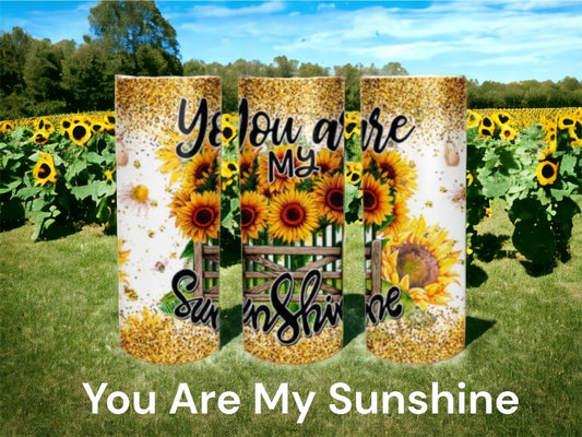 You Are My Sunshine-Sunflower Tumbler