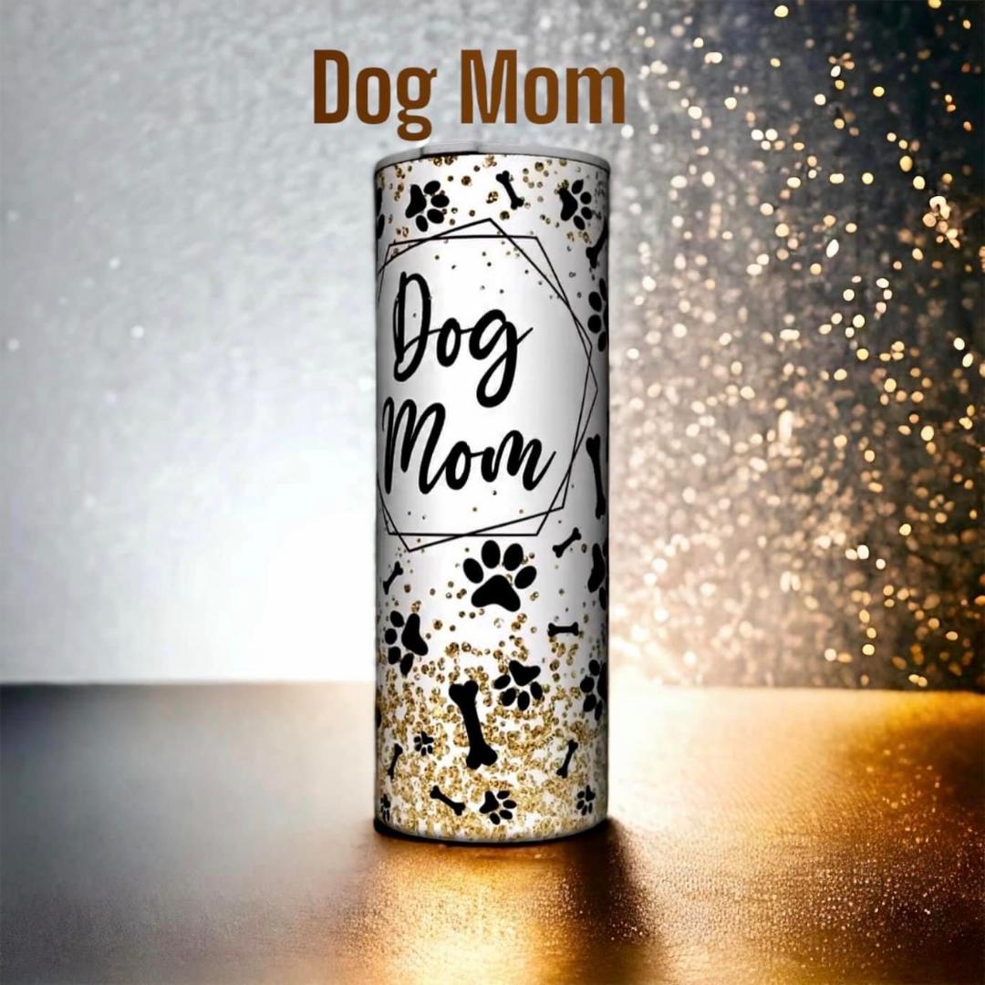 Dog Mom Tumbler